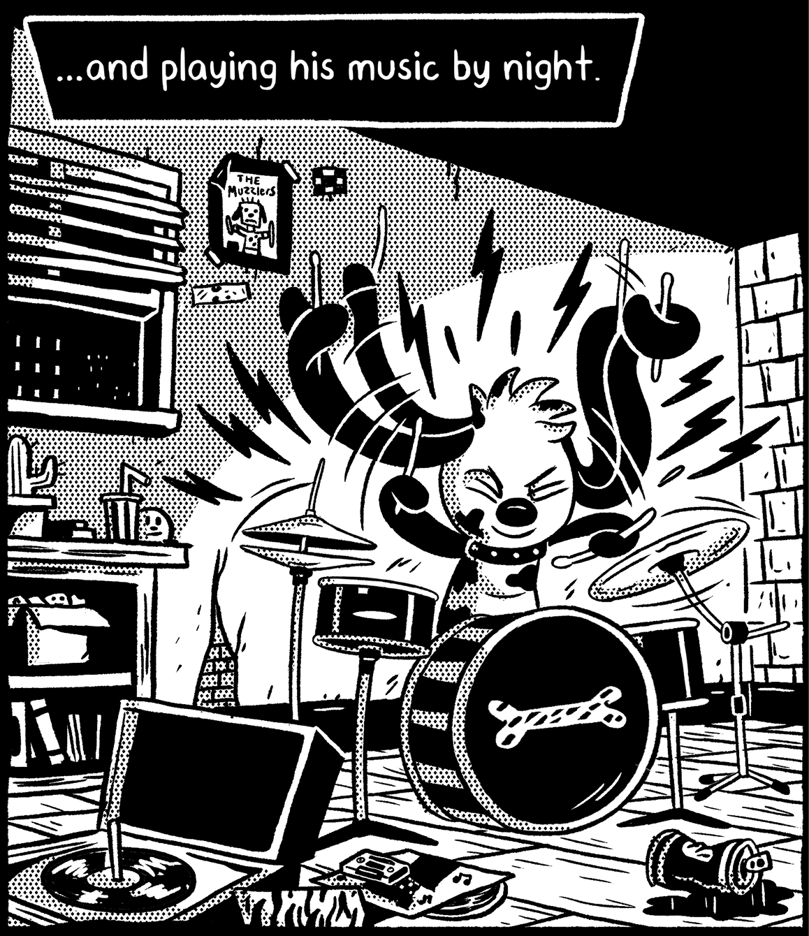 …and playing his music by night.