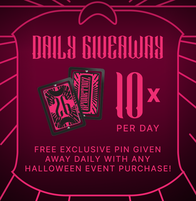Daily giveaway — 10 free exclusive pins a day with any Halloween event purchase